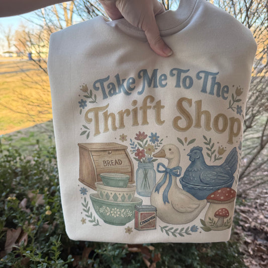 Take Me To The Thrift Shop Sweatshirt