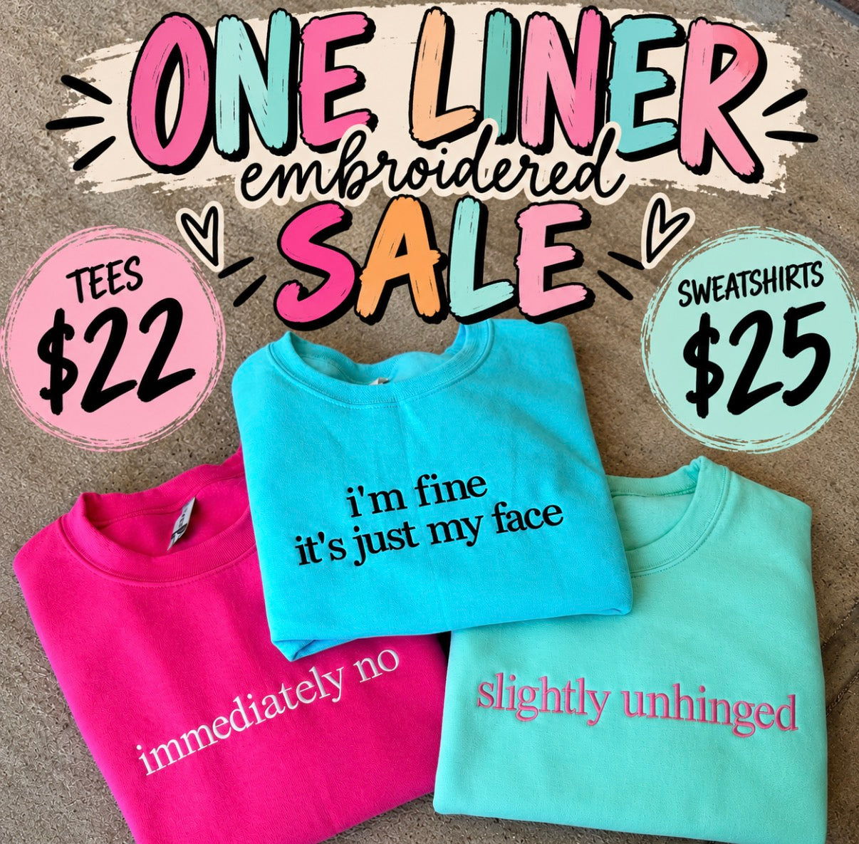 One Liner embroidered tee or sweatshirt SALE