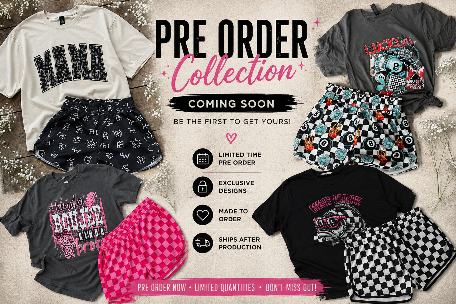 PRE-ORDERS: Closes 6-10-26  - 3 week production time