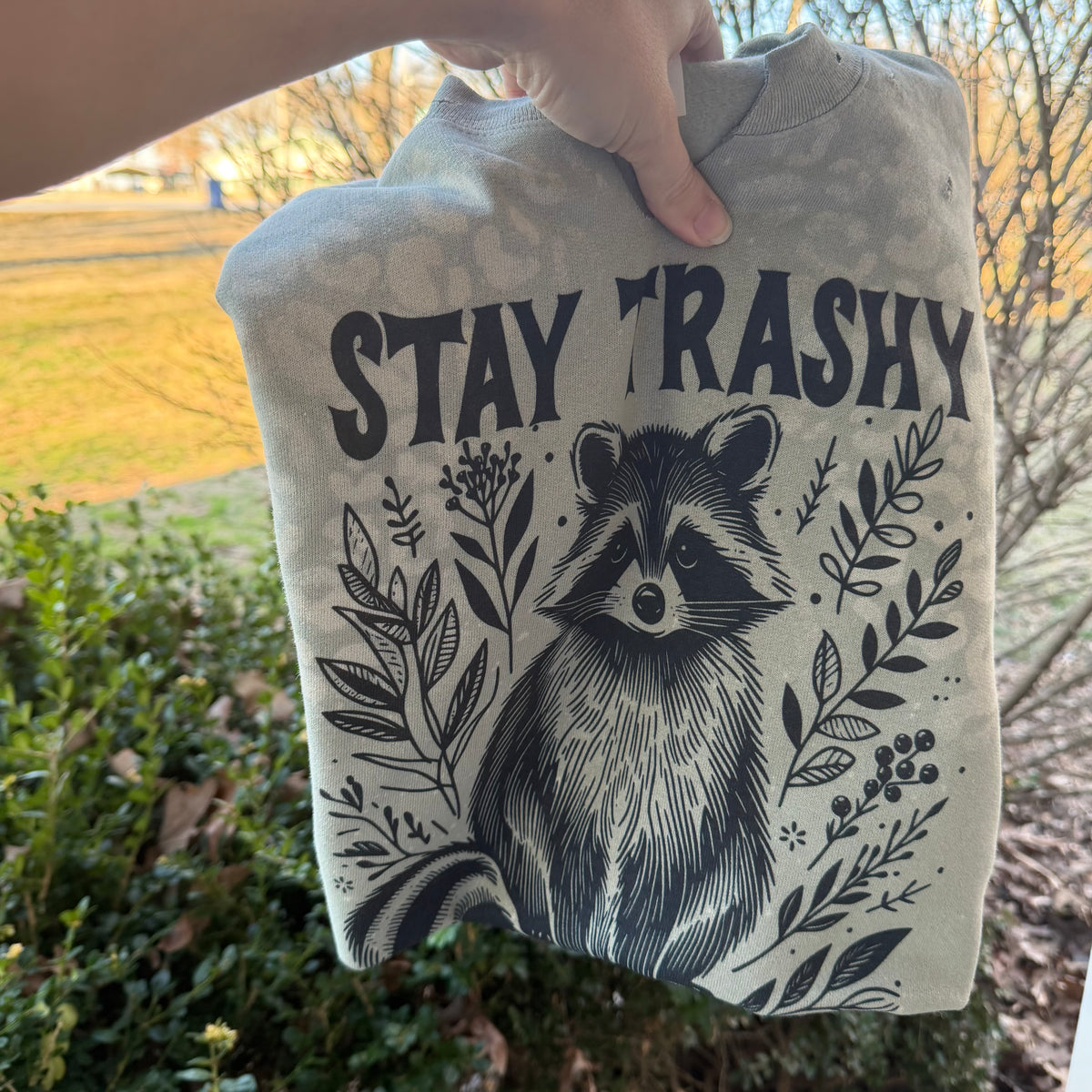 Stay Trashy distressed sweatshirt