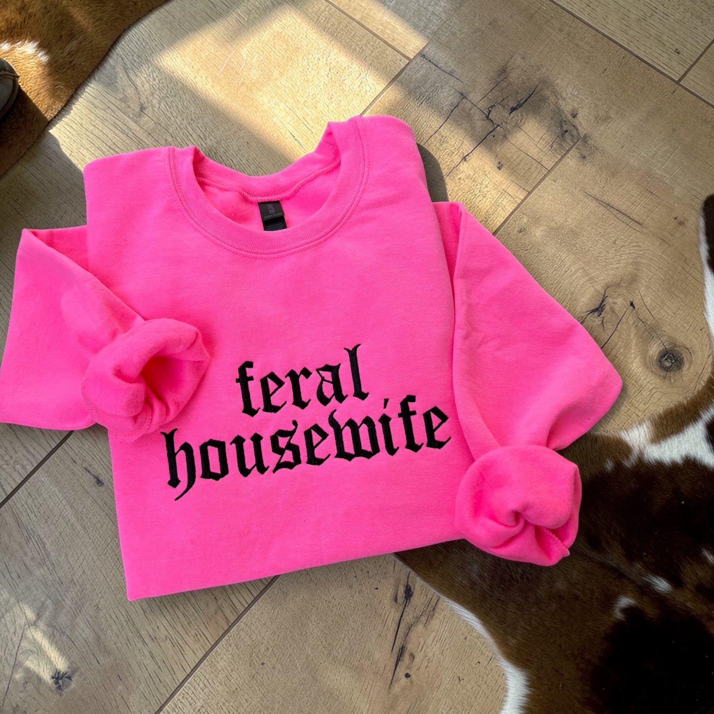 Feral housewife embroidered sweatshirt