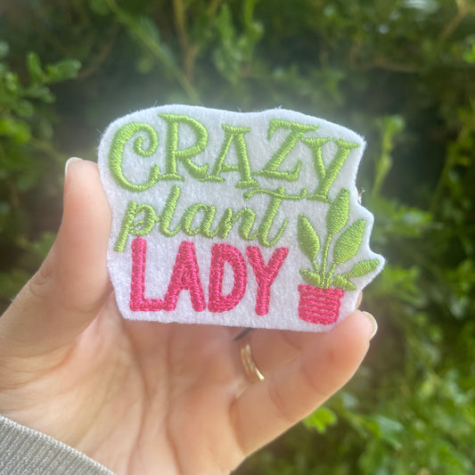 Crazy Plant Lady Iron on embroidered patch