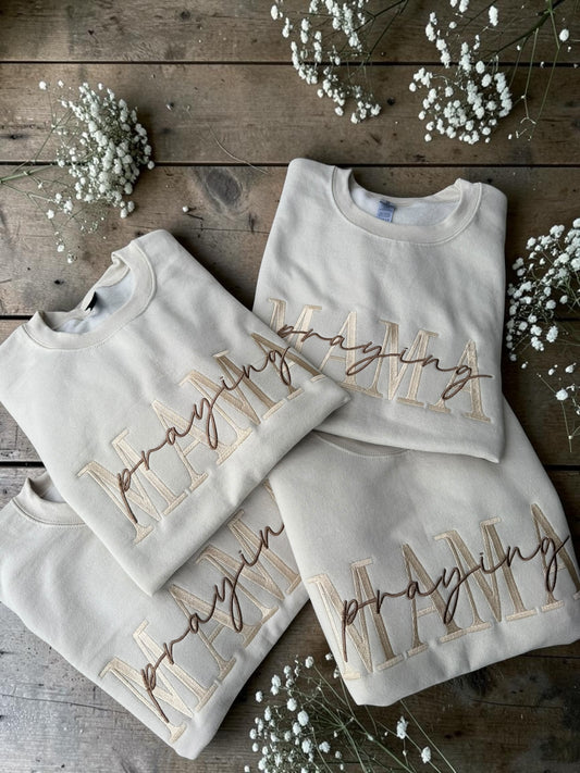 MAMA, praying MAMA, or made to worship sweatshirts