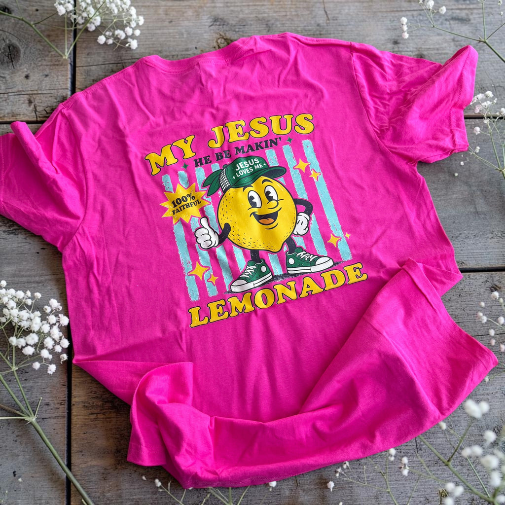 My Jesus Be Makin’ Lemonade Graphic Tee