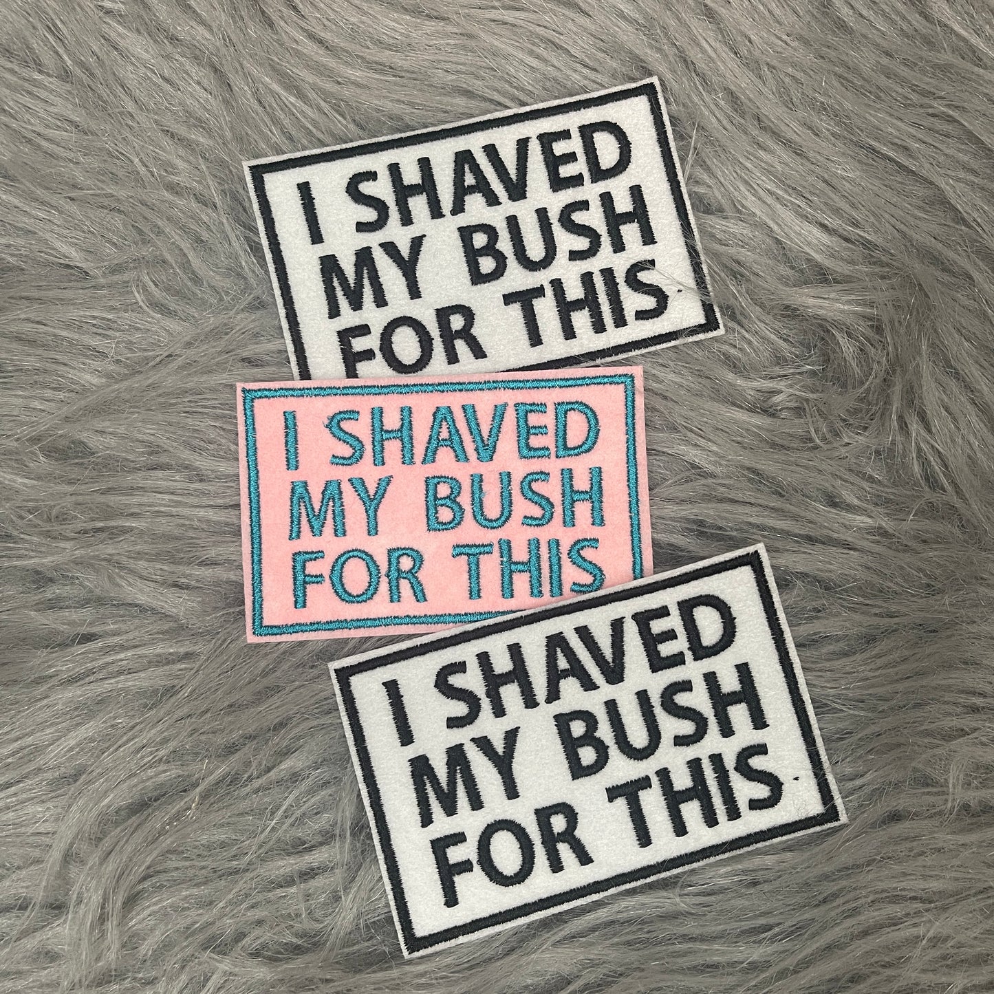 I shaved my Bush for this Iron on patch