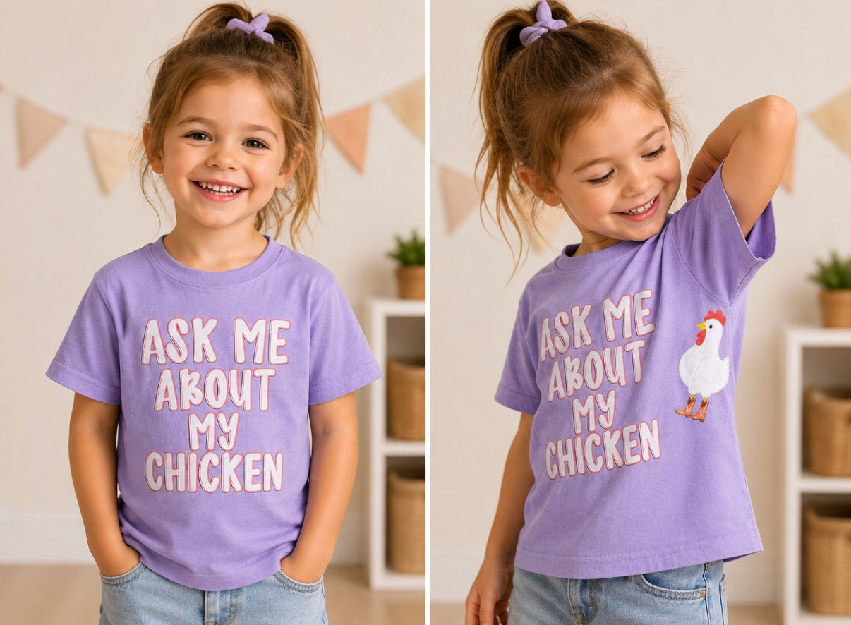 Ask me about my chicken Toddler Tee