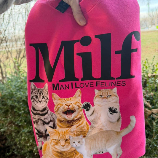 Milf felines sweatshirt