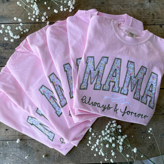 Mama always and forever embroidered shirt